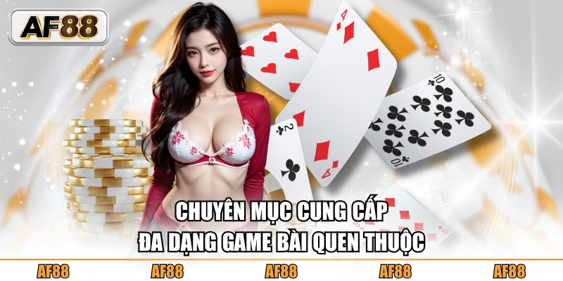 Chuyên mục nổi bật với những trò chơi quen thuộc